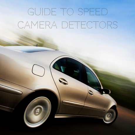 Guide to understanding Speed Camera Detectors