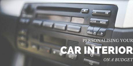 Personalising your car interior on a budget