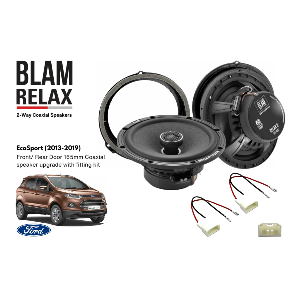 BLAM BLAM RELAX 165RC Front/Rear Door Coaxial Speaker Upgrade Kit for Ford EcoSport (2013-2019) - SFK-FOR2-RC165