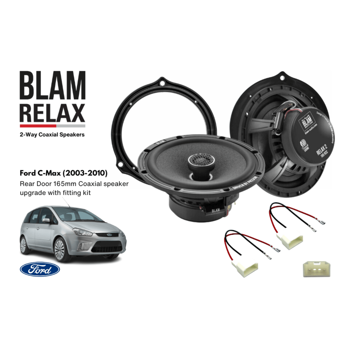 BLAM BLAM RELAX 165RC Rear Door Coaxial Speaker Upgrade Kit for Ford C-Max (2003-2010) - SFK-FOR4-RC165